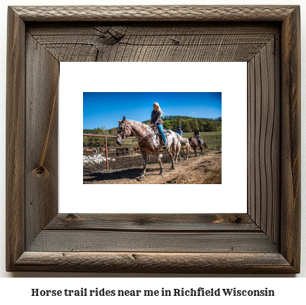 horse trail rides near me in Richfield, Wisconsin